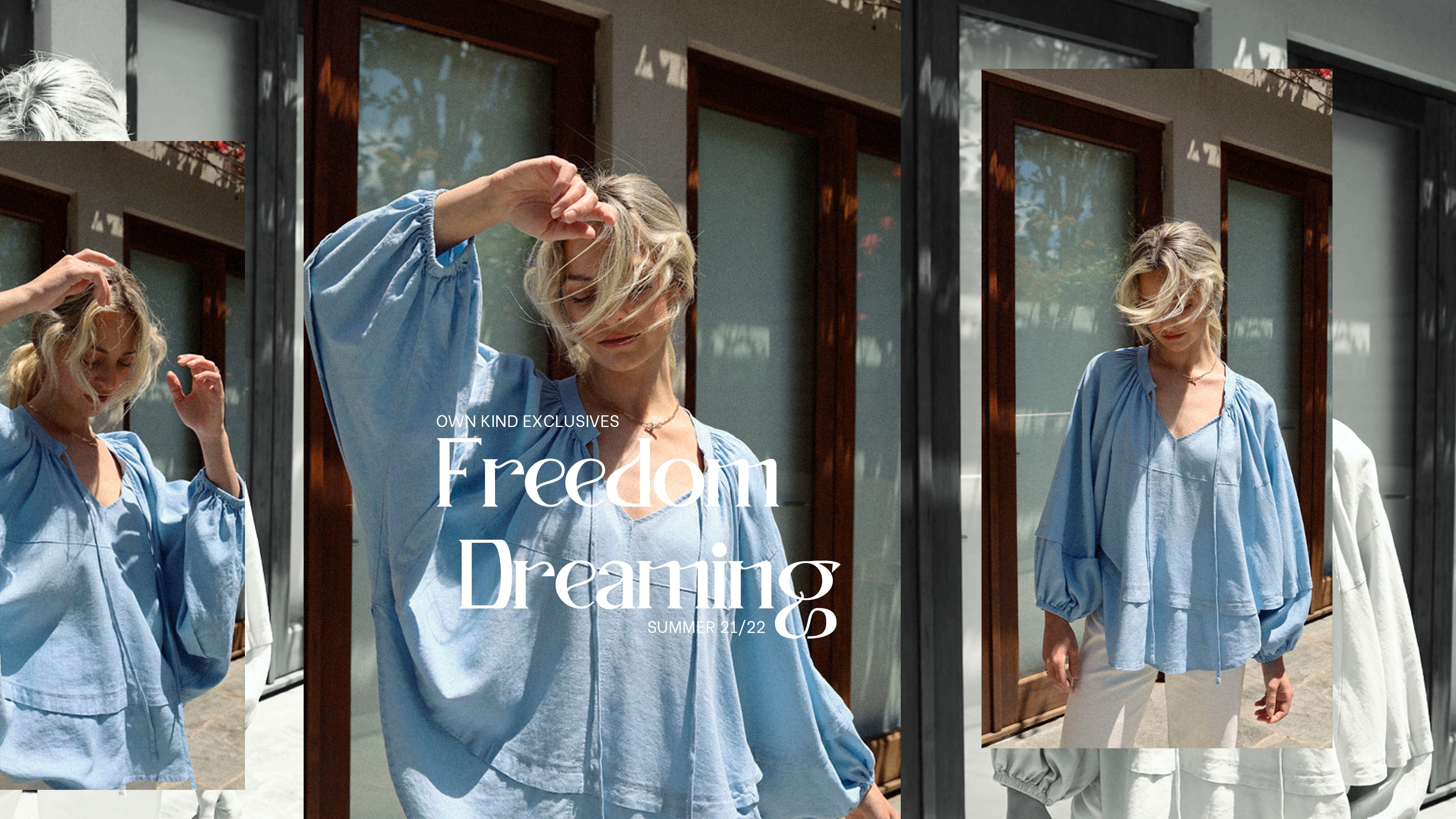 Freedom Dreaming - Our second instalment from Own Kind Exclusives